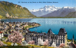 13038619 Montreux VD Dents Du Midi Et Hotel Chateau Belmont Montreux - Autres & Non Classés