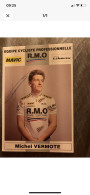 Carte Postale Cyclisme Michel VERMOTE Avec Autographe Équipe RMO - Wielrennen