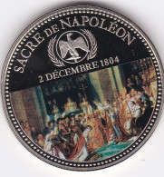 Medaille Colorisée . Napoleon I. Sacre De Napoléon 2 Décembre 1804 En Cupronickel , Dans Sa Capsule , FDC - Autres & Non Classés