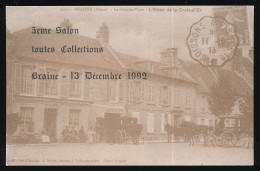 CPSM / CPM 9 X 14 Aisne BRAINE 5° Salon Toutes Collections 13-12-1992 Repro CPA La Grande Place L'Hôtel De La Croix D'Or - Andere & Zonder Classificatie