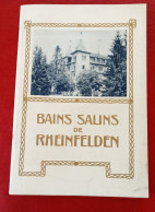 Guide Bains Salins De Rheinfelden Vers 1900 Ets De Bains Villas Chalets Excursions Plan Grand Hôtel Des Salines - Reiseprospekte