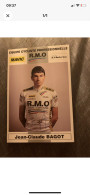 Carte Postale Cyclisme Jean Claude BAGOT Avec Autographe Équipe RMO - Radsport