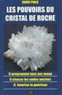 Les Pouvoirs Du Cristal De Roche - Natur