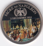 Medaille Colorisée . Napoleon I. Sacre De Napoléon 2 Décembre 1804 En Cupronickel , Dans Sa Capsule , FDC - Autres & Non Classés