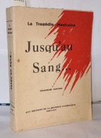 La Tragédie Mexicaine. Jusqu'au Sang - History