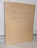 L'oeuvre Poétique De Stéphane Mallarmé - Unclassified
