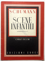 Spartiti - Schumann - Scene Infantili - Revisione Di C. Zecchi - Ed. 1946 Curci - Ohne Zuordnung