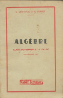 Algèbre Première A', C, M, M' (1961) De V. Lespinard - 12-18 Years Old