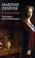 L'insoumise (2014) De Martine Desèvre - Historisch