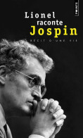 Lionel Raconte Jospin (2010) De Lionel Jospin - Politique