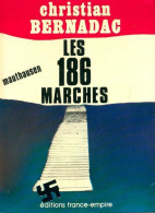 Les 186 Marches (1974) De Christian Bernadac - War 1939-45