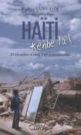 Haïti Kenbe La ! 35 Secondes Et Mon Pays à Reconstruire (2010) De Rodney Saint-eloi - Cinema/Televisione