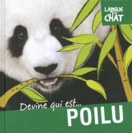 DEVINE QUI EST ... POILU (2013) De Camilla De La Bédoyère - Dieren