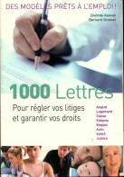 1000 Lettres Pour Régler Vos Litiges Et Garantir Vos Droits (2009) De Bernard Azzouz - Reisen