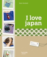 I Love Japan (2013) De Marie Vendittelli - Reizen
