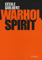 Warhol Spirit (2008) De Cécile Guilbert - Art