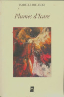 Plumes D'Icare (2008) De Isabelle Bielecki - Autres & Non Classés
