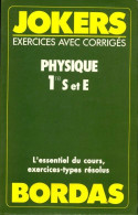 Physique 1ère S Et E, Exercices Avec Corrigés  (1988) De Jean-Claude Paul - 12-18 Anni