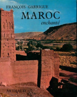 Maroc Enchanté (1966) De Francois Garrigue - Tourismus