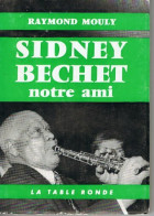 Sidney Bechet Notre Ami (1959) De Raymond Mouly - Música