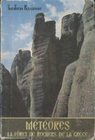 Météores, La Forêt De Rochers De La Grèce (1977) De Collectif - Religion