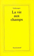 Le Vie Aux Champs (1973) De Taillemagre Jean - Nature