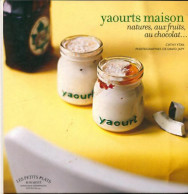 Yaourts Maison (2009) De Cathy Ytak - Gastronomia