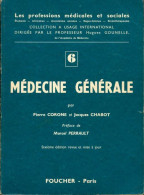 Médecine Générale (1964) De Pierre Corone - Wissenschaft