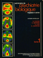 Séminaire De Psychiatrie Biologique Tome I (1981) De Collectif - Psychologie & Philosophie