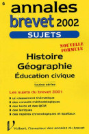 Histoire-géographie, Education Civique Brevet Sujets 2002 (2001) De Judith Bertrand - 12-18 Ans