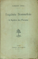 Eugénie Bonnefois : L'apôtre Des Forains (1917) De Florence O'Noll - Religion