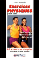 Exercices Physiques Pour Tous (2000) De Lucien Demeillès - Salute