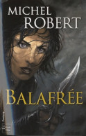 Balafrée (1) (2010) De Michel Robert - Altri & Non Classificati