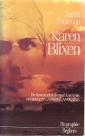 Karen Blixen (1986) De Judith Thruman - Biographien