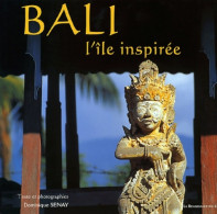 Bali L'île Inspirée (2003) De Dominique Senay - Toerisme