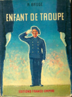 Enfant De Troupe (1962) De Roger Bruge - Weltkrieg 1939-45
