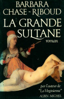 La Grande Sultane (1987) De Barbara Chase-Riboud - Historisch