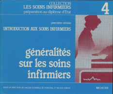 Introduction Aux Soins Infirmier 1re Année : Généralités Des Soins Infirmiers (1984) De Hugues Gounelle D - 18+ Years Old