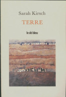 Erdreich / Terre (2000) De Sarah Kirsch - Autres & Non Classés