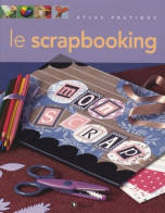 Le Scrapbooking (2008) De Jean-Baptiste Pellerin - Garden