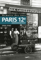 Mémoire Des Rues - Paris 12e Arrondissement (2015) De Ghali Beniza Sari - Toerisme