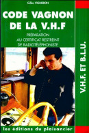 Code De La VHF (1994) De Guide Vagnon - Barche