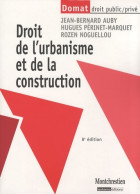Droit De L'urbanisme Et De La Construction (2008) De Jean-Bernard Auby - Recht
