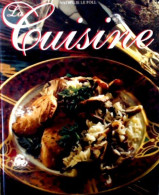 La Cuisine, Le Grand Livre (1995) De Camille Le Foll - Gastronomie