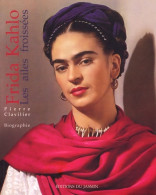 Frida Kahlo : Les Ailes Froissées (2006) De Pierre Clavilier - Art