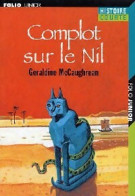 Complot Sur Le Nil (2006) De Geraldine McCaughrean - Históricos