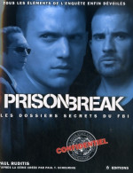 Prison Break : Les Dossiers Secrets Du FBI (2007) De Paul Ruditis - Film/Televisie