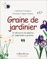 Graine De Jardinier (2001) De Catherine Nuridsany - Garten