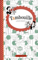 Tambouille (2008) De Clotilde Boutrolle - Gastronomie