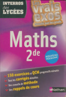 Interros Des Lycées Maths Seconde (2009) De Erik De Brauwère - 12-18 Anni